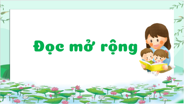 Giáo án điện tử Đọc mở rộng trang 141 lớp 3 | PPT Tiếng Việt lớp 3 Kết nối tri thức