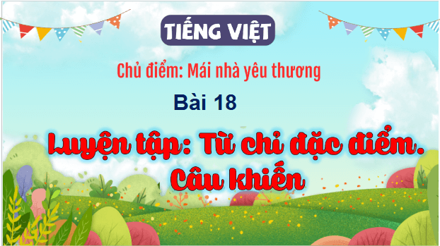 Giáo án điện tử Luyện tập trang 88, 89 lớp 3 | PPT Tiếng Việt lớp 3 Kết nối tri thức