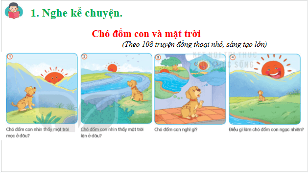 Giáo án điện tử Kể chuyện Chó đốm con và mặt trời trang 36 lớp 3 | PPT Tiếng Việt lớp 3 Kết nối tri thức