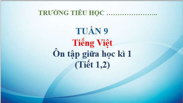 Giáo án điện tử Tiết 1, 2 Trang 74, 75 lớp 3 | PPT Tiếng Việt lớp 3 Kết nối tri thức