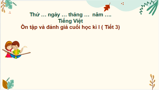 Giáo án điện tử Tiết 3, 4 trang 145, 146, 147 lớp 3 | PPT Tiếng Việt lớp 3 Kết nối tri thức