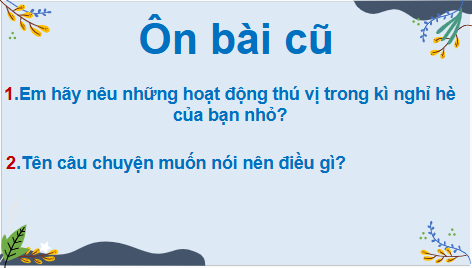 Giáo án điện tử Về thăm quê trang 13, 14 lớp 3 | PPT Tiếng Việt lớp 3 Kết nối tri thức