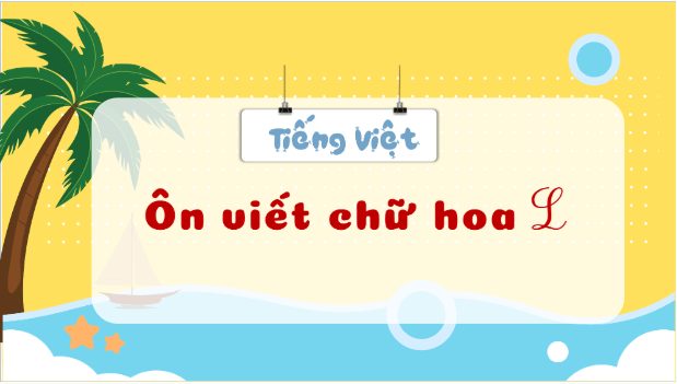 Giáo án điện tử Viết trang 117 lớp 3 | PPT Tiếng Việt lớp 3 Kết nối tri thức