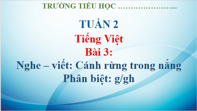 Giáo án điện tử Viết trang 20 lớp 3 | PPT Tiếng Việt lớp 3 Kết nối tri thức