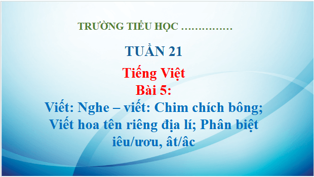 Giáo án điện tử Viết trang 26 Tập 2 lớp 3 | PPT Tiếng Việt lớp 3 Kết nối tri thức