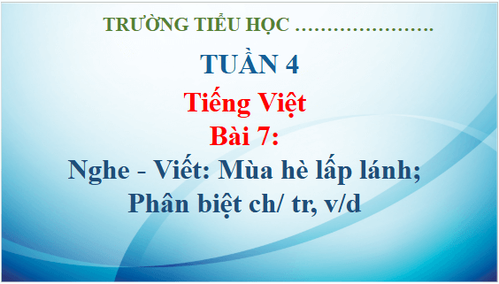 Giáo án điện tử Viết trang 37 lớp 3 | PPT Tiếng Việt lớp 3 Kết nối tri thức