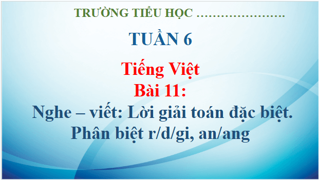 Giáo án điện tử Viết trang 53 lớp 3 | PPT Tiếng Việt lớp 3 Kết nối tri thức