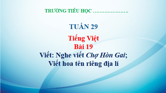 Giáo án điện tử Viết trang 90 Tập 2 lớp 3 | PPT Tiếng Việt lớp 3 Kết nối tri thức