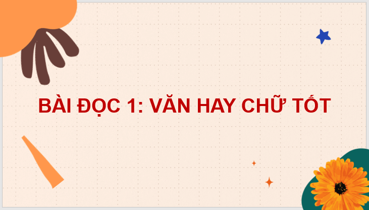 Giáo án điện tử Văn hay chữ tốt lớp 4 | PPT Tiếng Việt lớp 4 Cánh diều