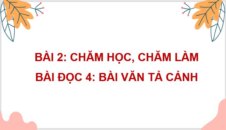 Giáo án điện tử Bài văn tả cảnh lớp 4 | PPT Tiếng Việt lớp 4 Cánh diều