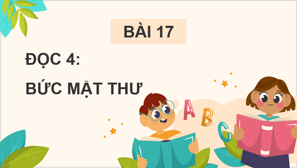 Giáo án điện tử Bức mật thư lớp 4 | PPT Tiếng Việt lớp 4 Cánh diều