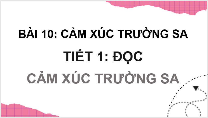 Giáo án điện tử Cảm xúc Trường Sa lớp 4 | PPT Tiếng Việt lớp 4 Kết nối tri thức