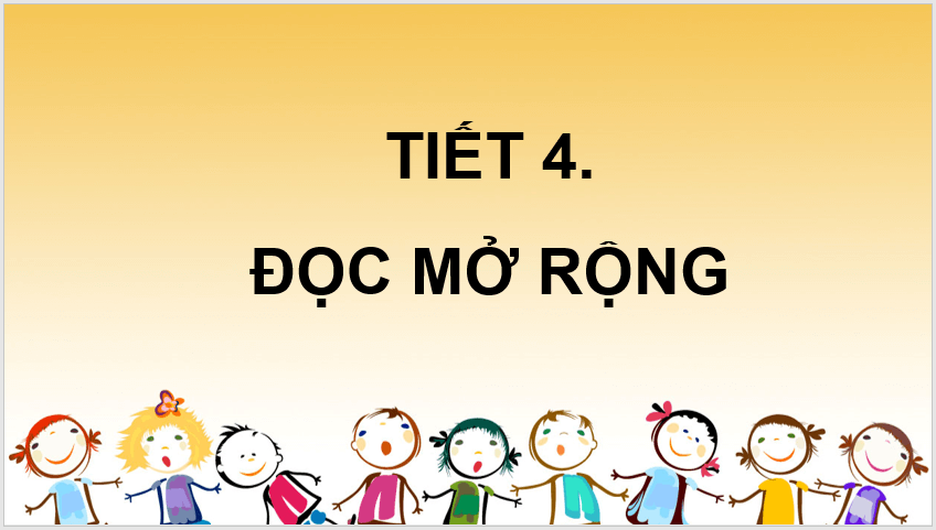 Giáo án điện tử Đọc mở rộng (trang 69) lớp 4 | PPT Tiếng Việt lớp 4 Kết nối tri thức