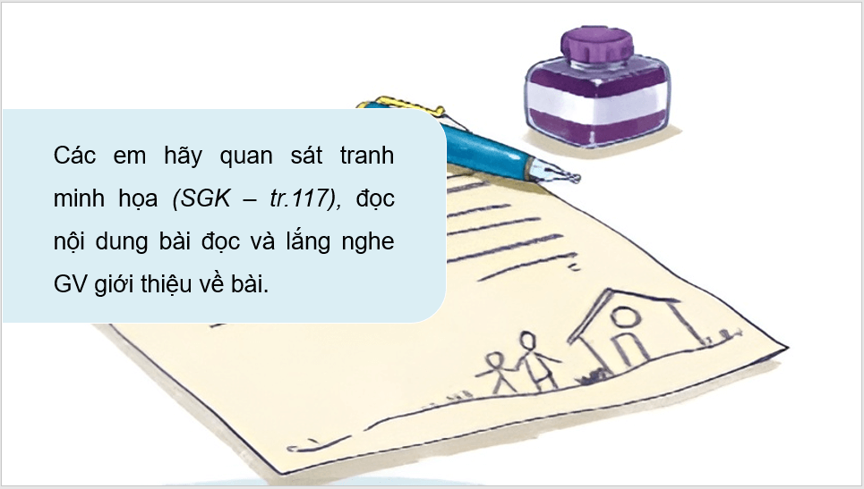 Giáo án điện tử Ngôi nhà của yêu thương lớp 4 | PPT Tiếng Việt lớp 4 Kết nối tri thức