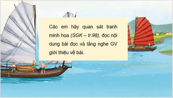 Giáo án điện tử Những cánh buồm lớp 4 | PPT Tiếng Việt lớp 4 Kết nối tri thức