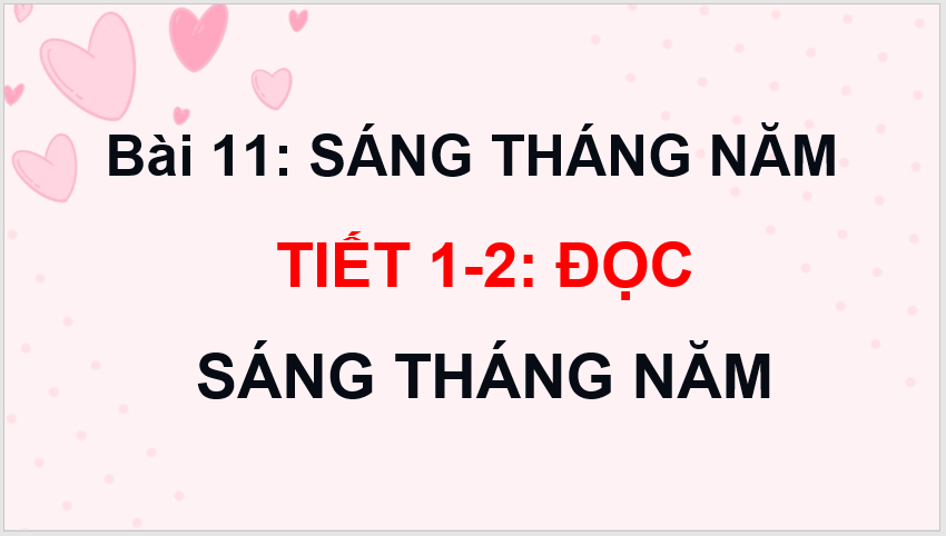 Giáo án điện tử Sáng tháng năm lớp 4 | PPT Tiếng Việt lớp 4 Kết nối tri thức