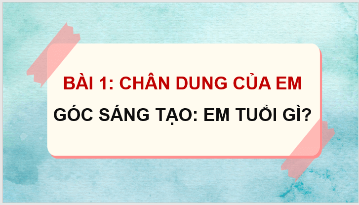 Giáo án điện tử Em tuổi gì? lớp 4 | PPT Tiếng Việt lớp 4 Cánh diều