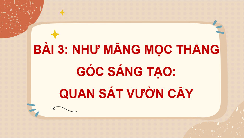 Giáo án điện tử Quan sát vườn cây lớp 4 | PPT Tiếng Việt lớp 4 Cánh diều
