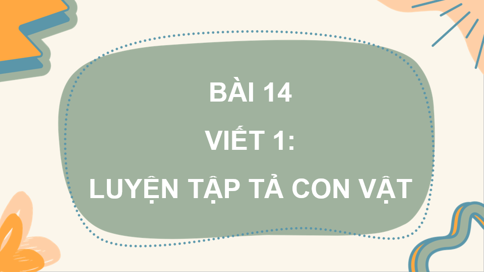 Giáo án điện tử Luyện tập tả con vật (trang 51) lớp 4 | PPT Tiếng Việt lớp 4 Cánh diều