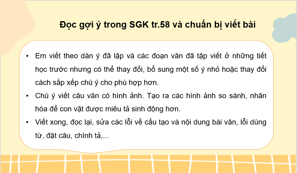 Giáo án điện tử Luyện tập tả con vật (trang 58) lớp 4 | PPT Tiếng Việt lớp 4 Cánh diều