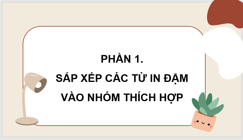 Giáo án điện tử (Luyện từ và câu lớp 4) Danh từ lớp 4 | PPT Tiếng Việt lớp 4 Kết nối tri thức