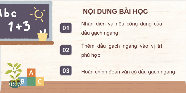 Giáo án điện tử (Luyện từ và câu lớp 4) Dấu gạch ngang | PPT Tiếng Việt lớp 4 Chân trời sáng tạo