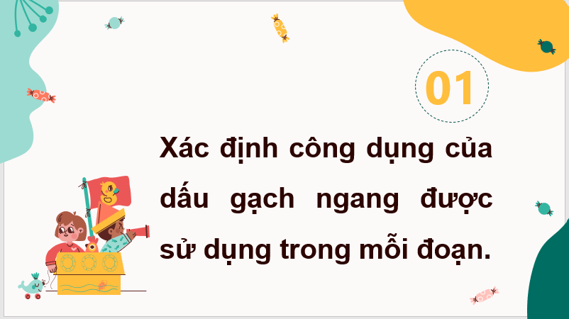 Giáo án điện tử (Luyện từ và câu lớp 4) Dấu gạch ngang lớp 4 | PPT Tiếng Việt lớp 4 Kết nối tri thức