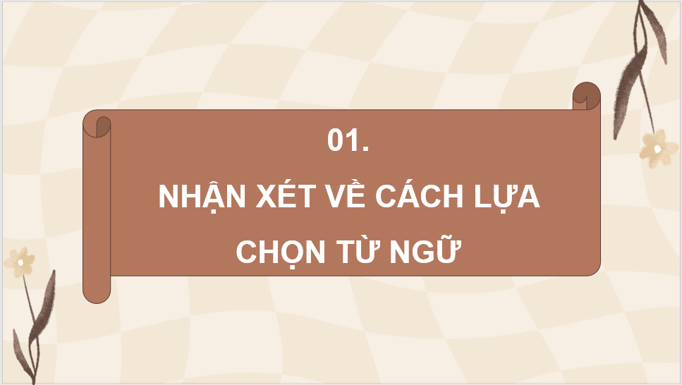 Giáo án điện tử (Luyện từ và câu) Luyện tập về lựa chọn từ ngữ lớp 4 | PPT Tiếng Việt lớp 4 Cánh diều