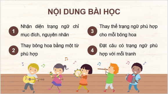 Giáo án điện tử (Luyện từ và câu lớp 4) Trạng ngữ chỉ mục đích, nguyên nhân | PPT Tiếng Việt lớp 4 Chân trời sáng tạo