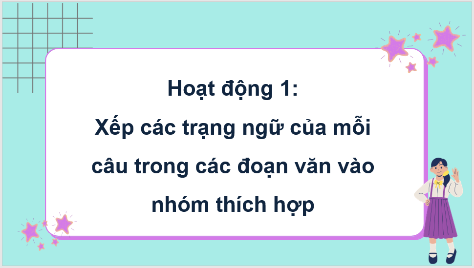 Giáo án điện tử (Luyện từ và câu lớp 4) Trạng ngữ chỉ phương tiện lớp 4 | PPT Tiếng Việt lớp 4 Kết nối tri thức