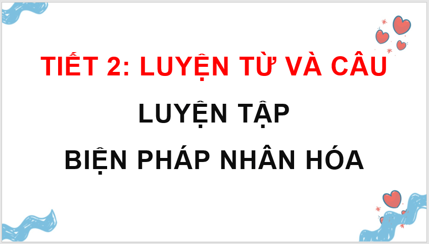 Giáo án điện tử (Luyện từ và câu lớp 4) Luyện tập về vị ngữ lớp 4 | PPT Tiếng Việt lớp 4 Kết nối tri thức