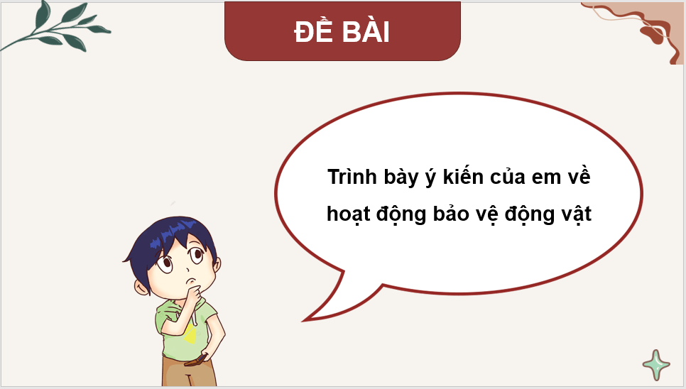 Giáo án điện tử Chung tay bảo vệ động vật lớp 4 | PPT Tiếng Việt lớp 4 Kết nối tri thức