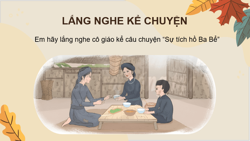 Giáo án điện tử Nghe – kể câu chuyện về lòng nhân ái lớp 4 | PPT Tiếng Việt lớp 4 Chân trời sáng tạo