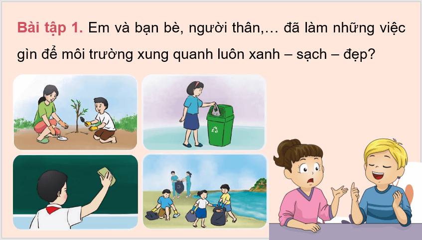 Giáo án điện tử Nói về một việc làm góp phần bảo vệ môi trường lớp 4 | PPT Tiếng Việt lớp 4 Chân trời sáng tạo