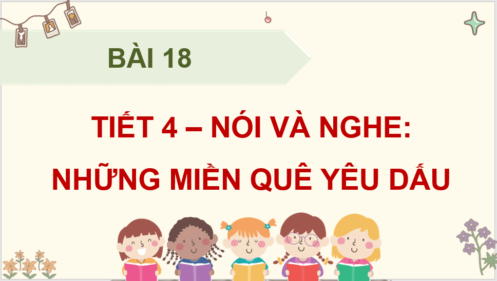 Giáo án điện tử Những miền quê yêu dấu lớp 4 | PPT Tiếng Việt lớp 4 Kết nối tri thức