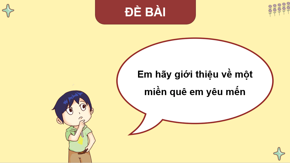 Giáo án điện tử Những miền quê yêu dấu lớp 4 | PPT Tiếng Việt lớp 4 Kết nối tri thức