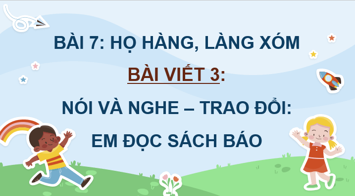 Giáo án điện tử Trao đổi: Em đọc sách báo (trang 94) lớp 4 | PPT Tiếng Việt lớp 4 Cánh diều