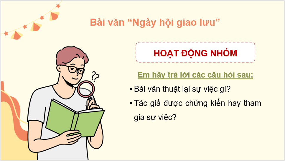 Giáo án điện tử Thuật lại một sự việc được chứng kiến hoặc tham gia lớp 4 | PPT Tiếng Việt lớp 4 Cánh diều