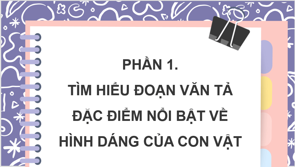 Giáo án điện tử Viết đoạn văn cho bài văn miêu tả con vật lớp 4 | PPT Tiếng Việt lớp 4 Chân trời sáng tạo