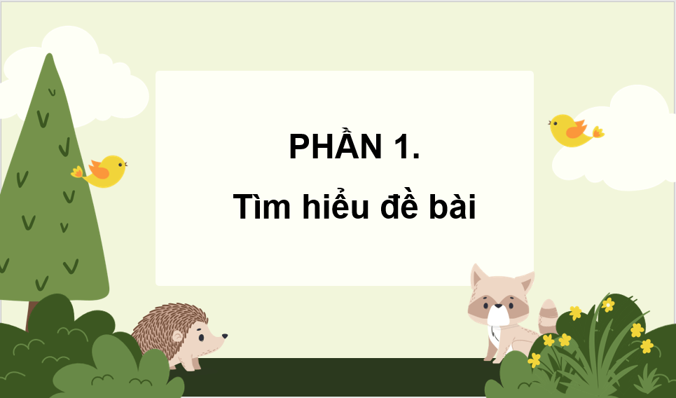 Giáo án điện tử Luyện tập lập dàn ý cho bài văn miêu tả cây cối lớp 4 | PPT Tiếng Việt lớp 4 Chân trời sáng tạo