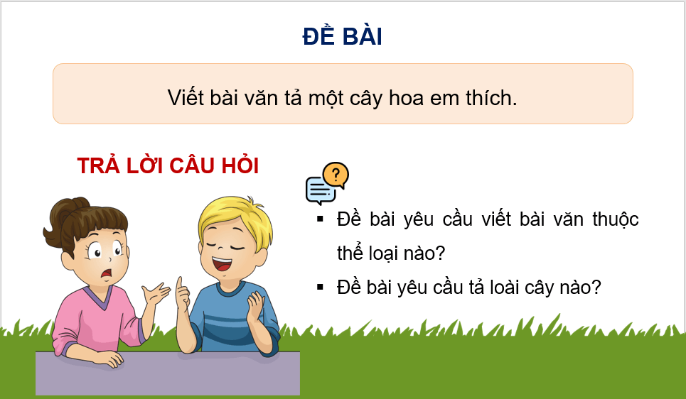 Giáo án điện tử Luyện tập lập dàn ý cho bài văn miêu tả cây cối lớp 4 | PPT Tiếng Việt lớp 4 Chân trời sáng tạo