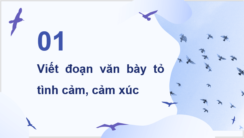 Giáo án điện tử Luyện tập viết đoạn văn nêu tình cảm, cảm xúc (trang 62, 63) lớp 4 | PPT Tiếng Việt lớp 4 Chân trời sáng tạo