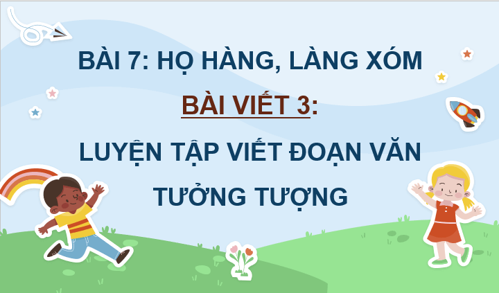 Giáo án điện tử Luyện tập viết đoạn văn tưởng tượng (trang 94) lớp 4 | PPT Tiếng Việt lớp 4 Cánh diều