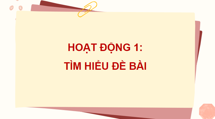 Giáo án điện tử Tìm ý và viết đoạn văn cho bài văn kể chuyện lớp 4 | PPT Tiếng Việt lớp 4 Chân trời sáng tạo