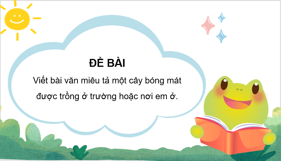 Giáo án điện tử Trả bài văn miêu tả cây cối (trang 46) lớp 4 | PPT Tiếng Việt lớp 4 Chân trời sáng tạo