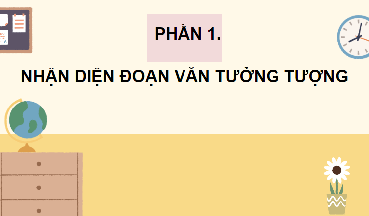 Giáo án điện tử Viết đoạn văn tưởng tượng lớp 4 | PPT Tiếng Việt lớp 4 Chân trời sáng tạo
