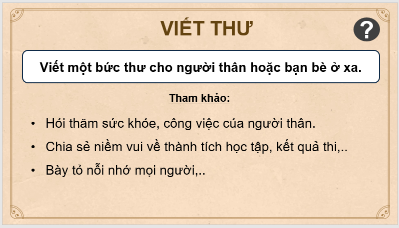 Giáo án điện tử Viết thư lớp 4 | PPT Tiếng Việt lớp 4 Kết nối tri thức