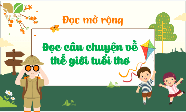 Giáo án điện tử Đọc mở rộng trang 17 lớp 5 | PPT Tiếng Việt lớp 5 Kết nối tri thức