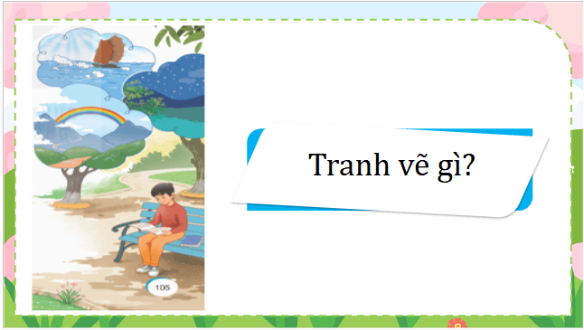 Giáo án điện tử Thế giới trong trang sách lớp 5 | PPT Tiếng Việt lớp 5 Kết nối tri thức