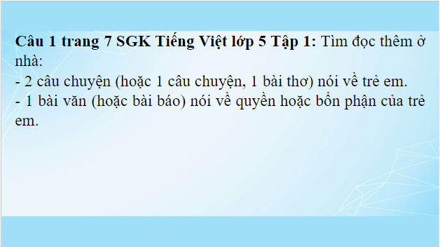 Giáo án điện tử Đọc sách báo về trẻ em, quyền của trẻ em lớp 5 | PPT Tiếng Việt lớp 5 Cánh diều